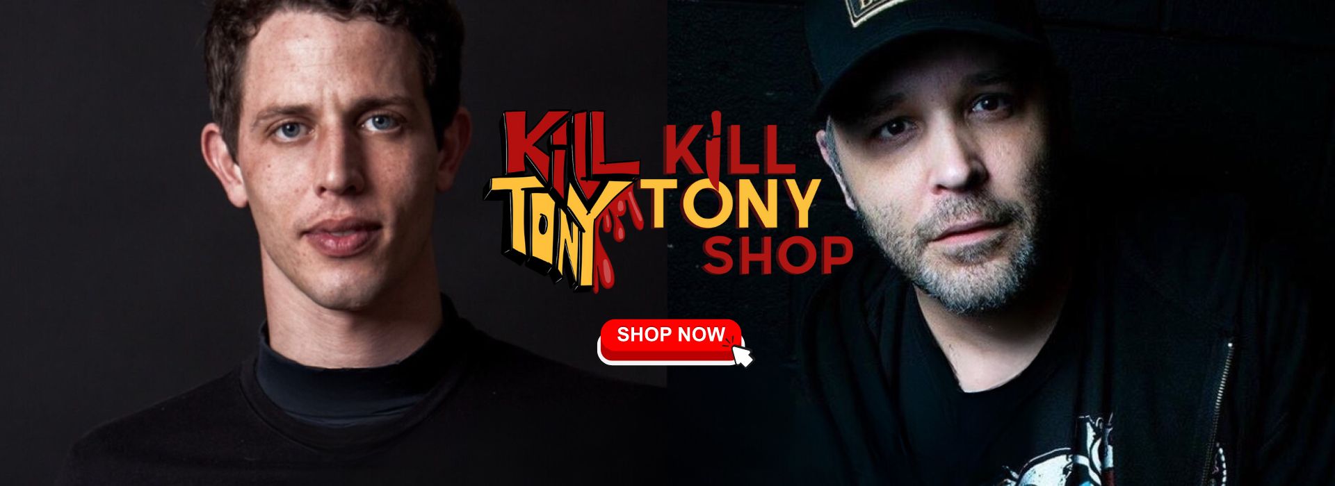 Kill Tony Shop Banner